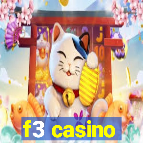 f3 casino